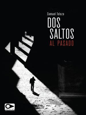 cover image of Dos saltos al pasado